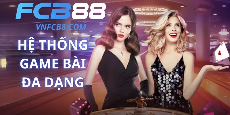 Hệ Thống Game Bài Đa Dạng